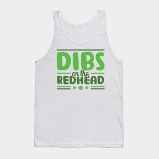 Dibs On The Redhead Saint Patrick's Day Leprechaun Tank Top